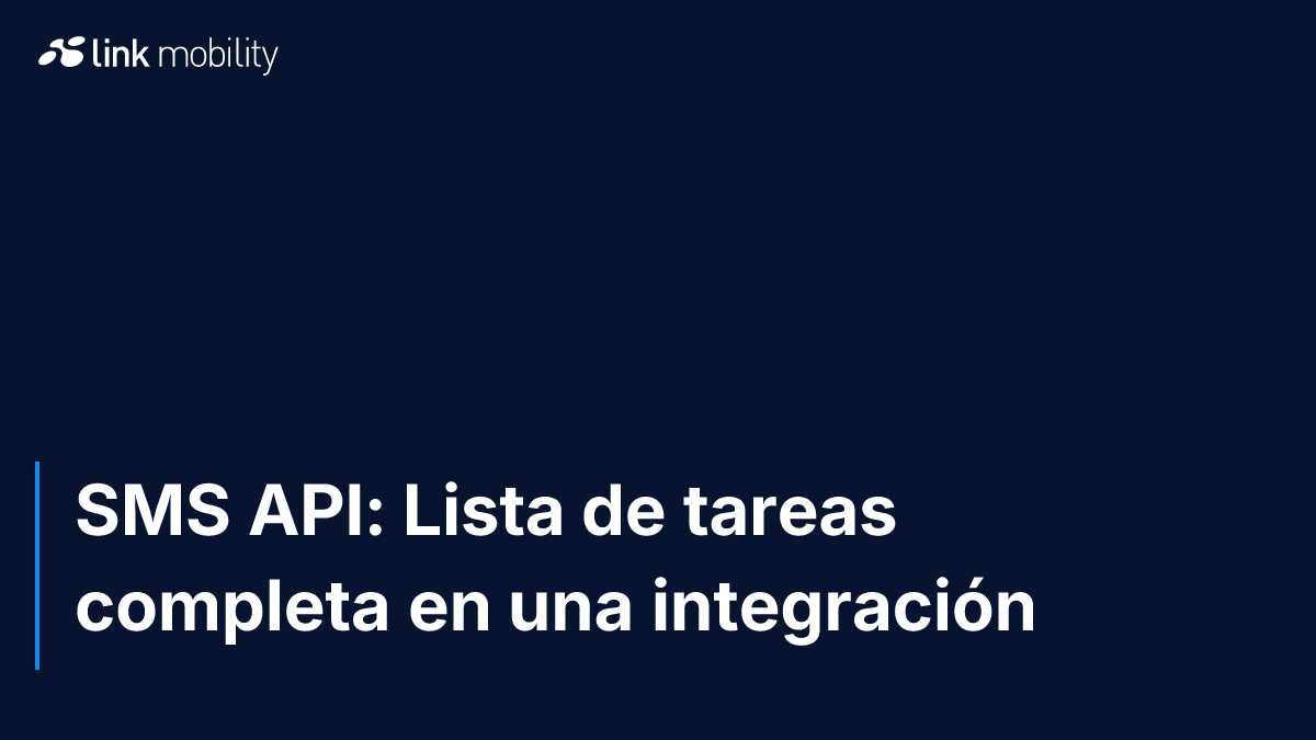SMS API: Lista de tareas completa en una integración
