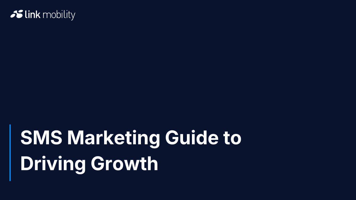 SMS Marketing Guide to Driving Growth