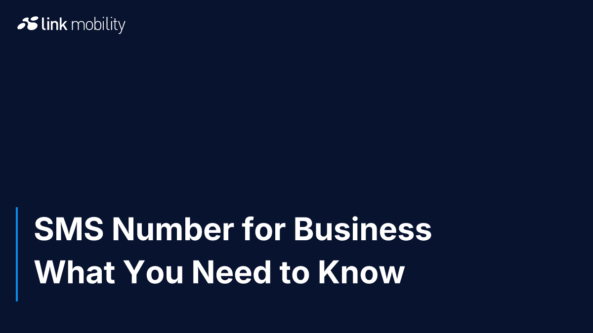 SMS Number for Business What You Need to Know