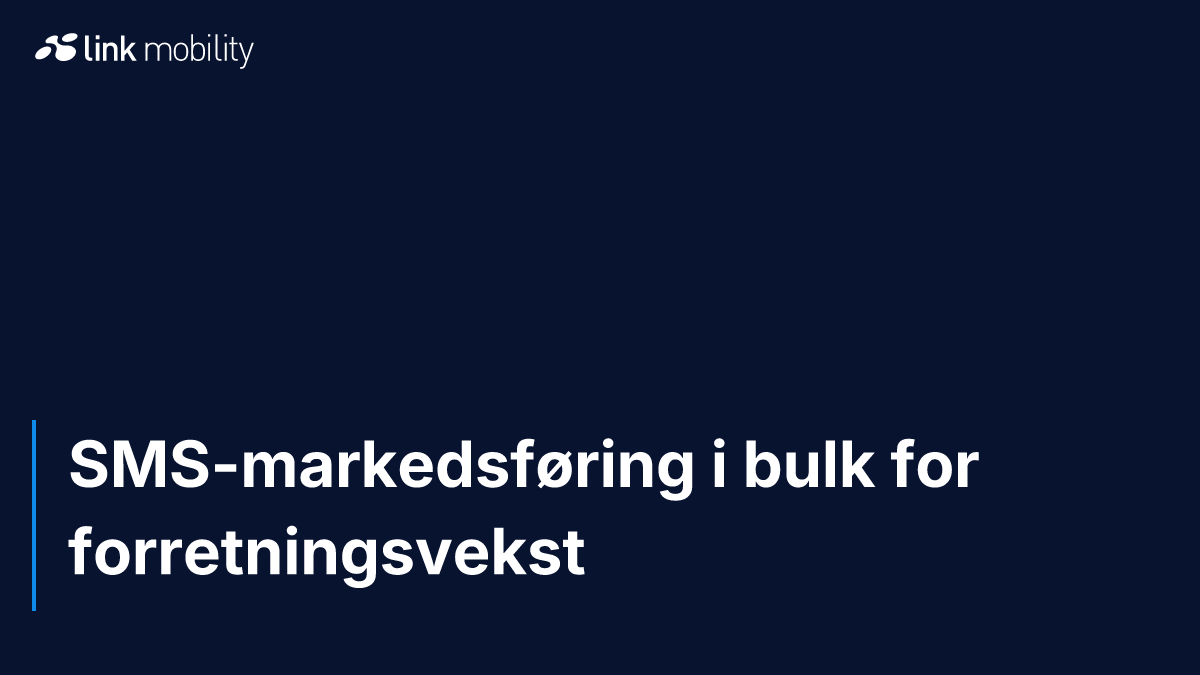 SMS-markedsføring i bulk for forretningsvekst