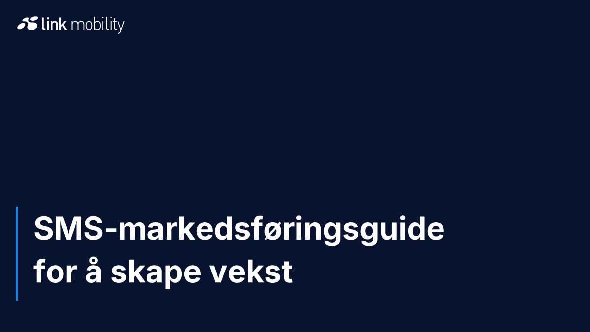 SMS-markedsføringsguide for å skape vekst