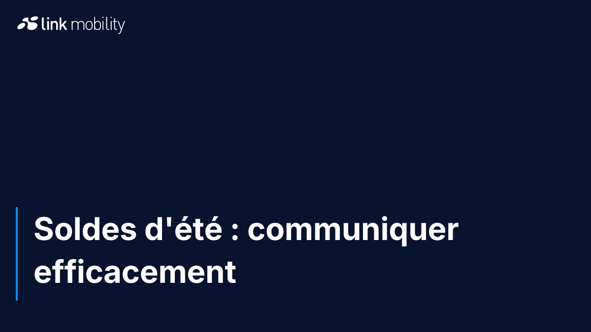 Soldes d'été : communiquer efficacement