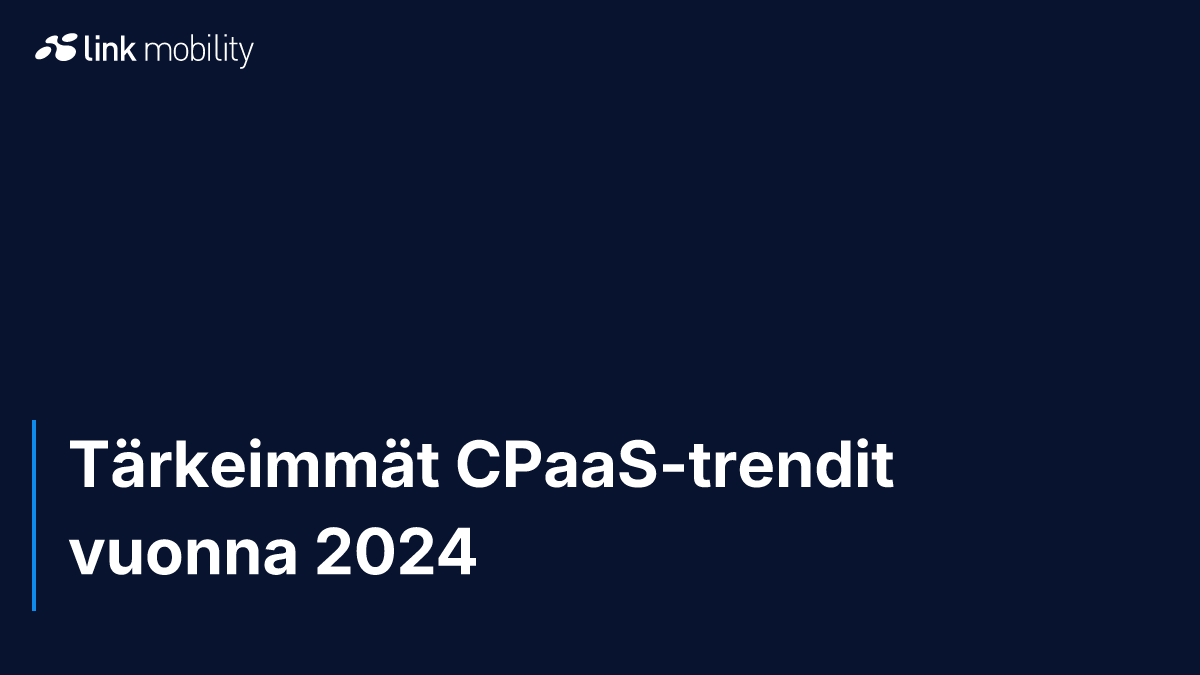 Tärkeimmät CPaaS-trendit vuonna 2024