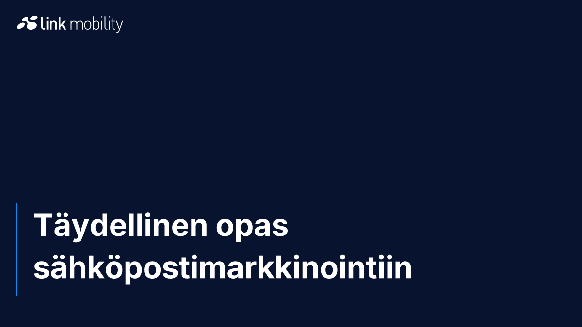 Täydellinen opas sähköpostimarkkinointiin