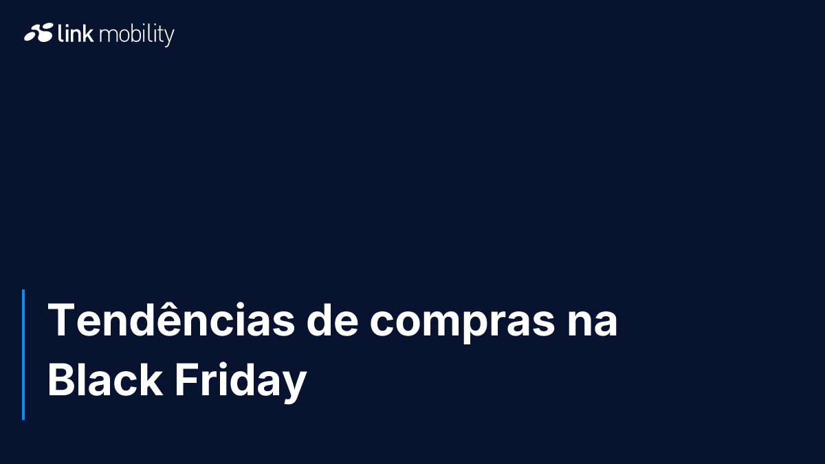 Tendências de compras na Black Friday 