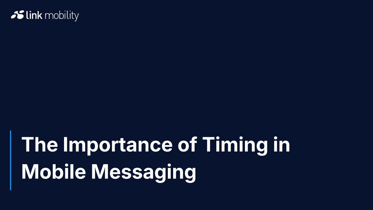 The Importance of Timing in Mobile Messaging