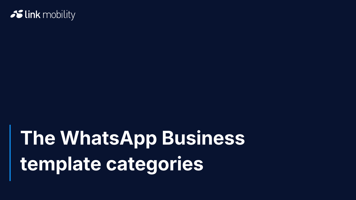 The WhatsApp Business template categories