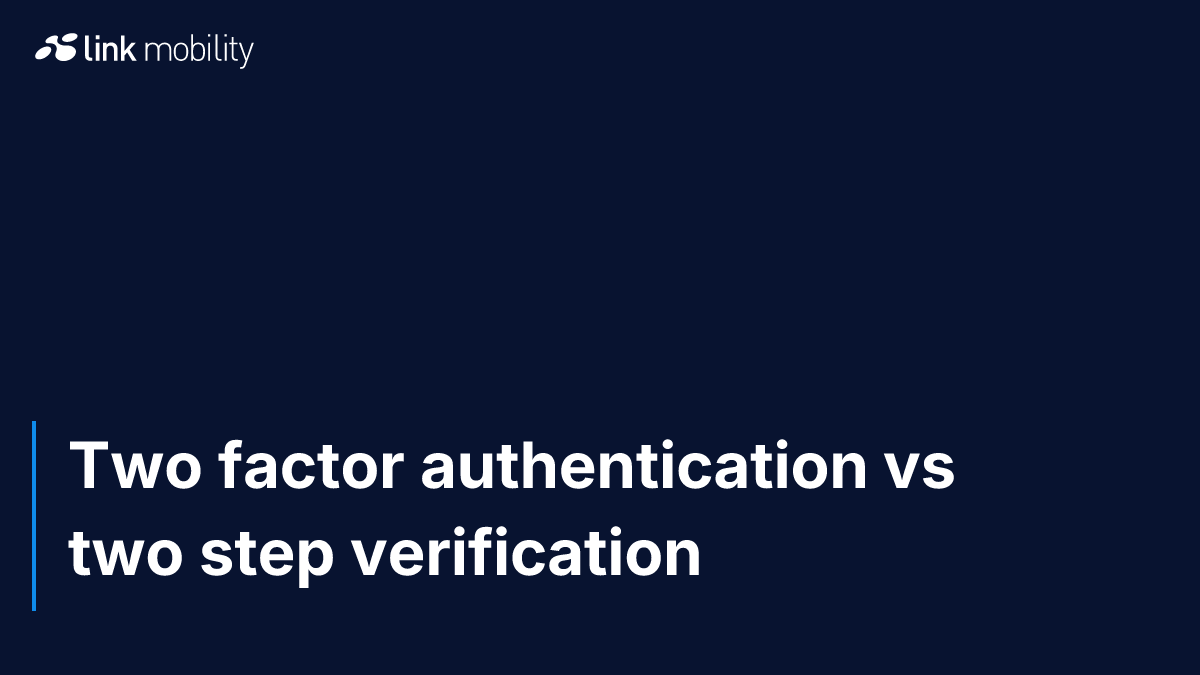 Two factor authentication vs two step verification