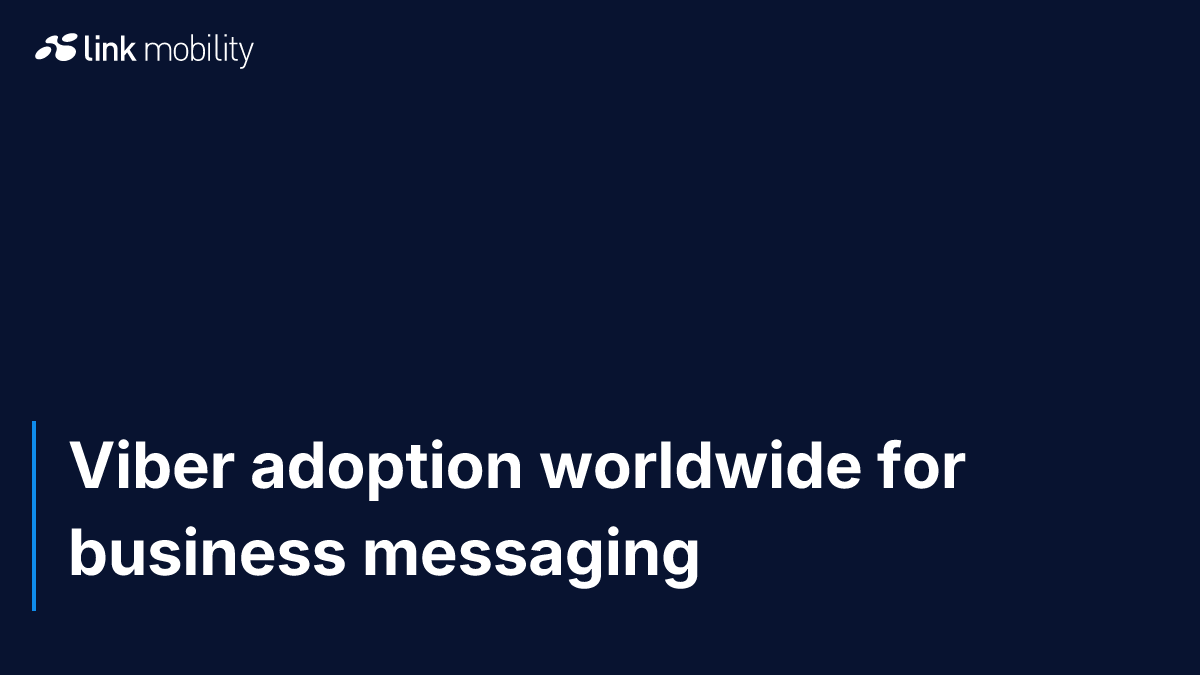 Viber adoption worldwide for business messaging
