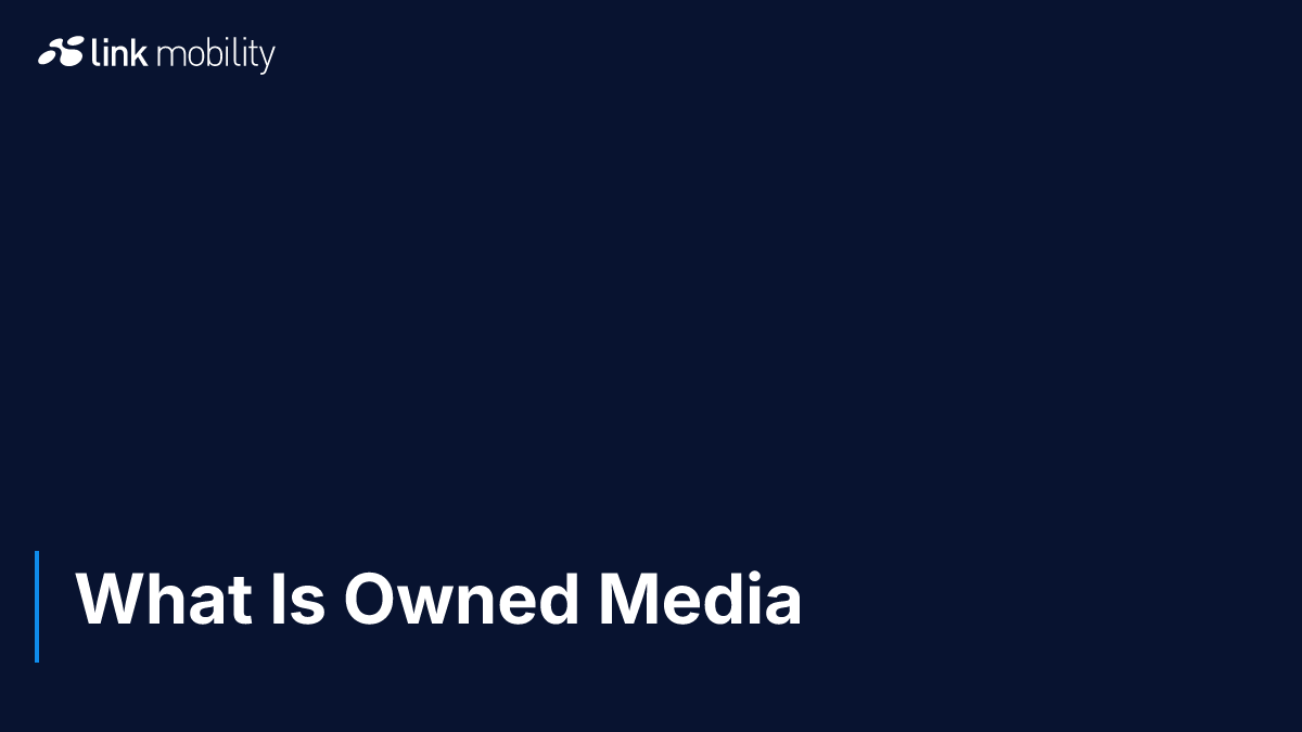 What Is Owned Media