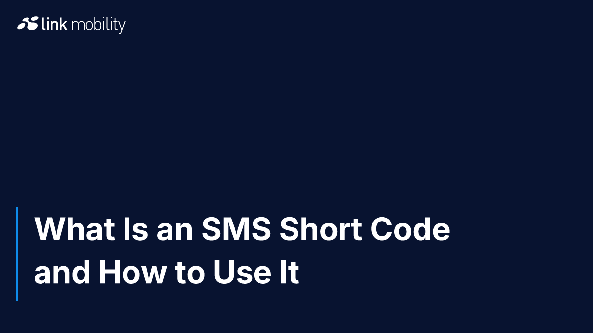 What Is an SMS Short Code and How to Use It