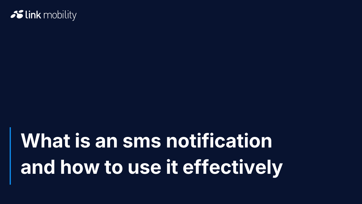 What is an sms notification and how to use it effectively