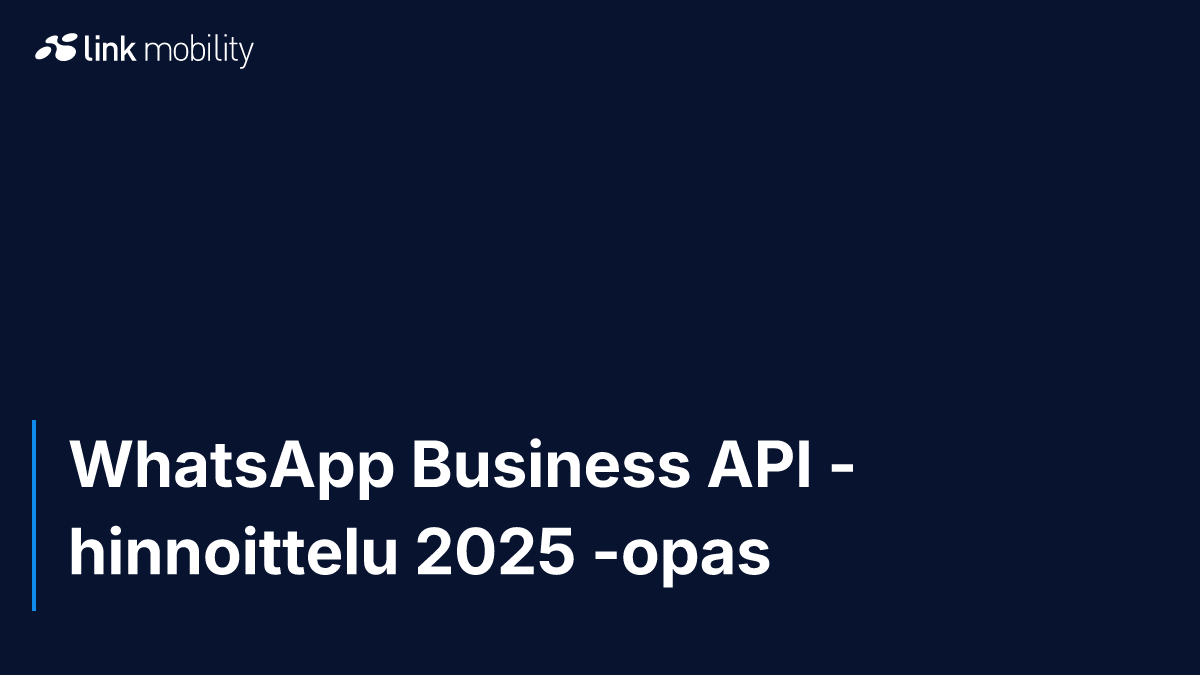 WhatsApp Business API -hinnoittelu 2025 -opas