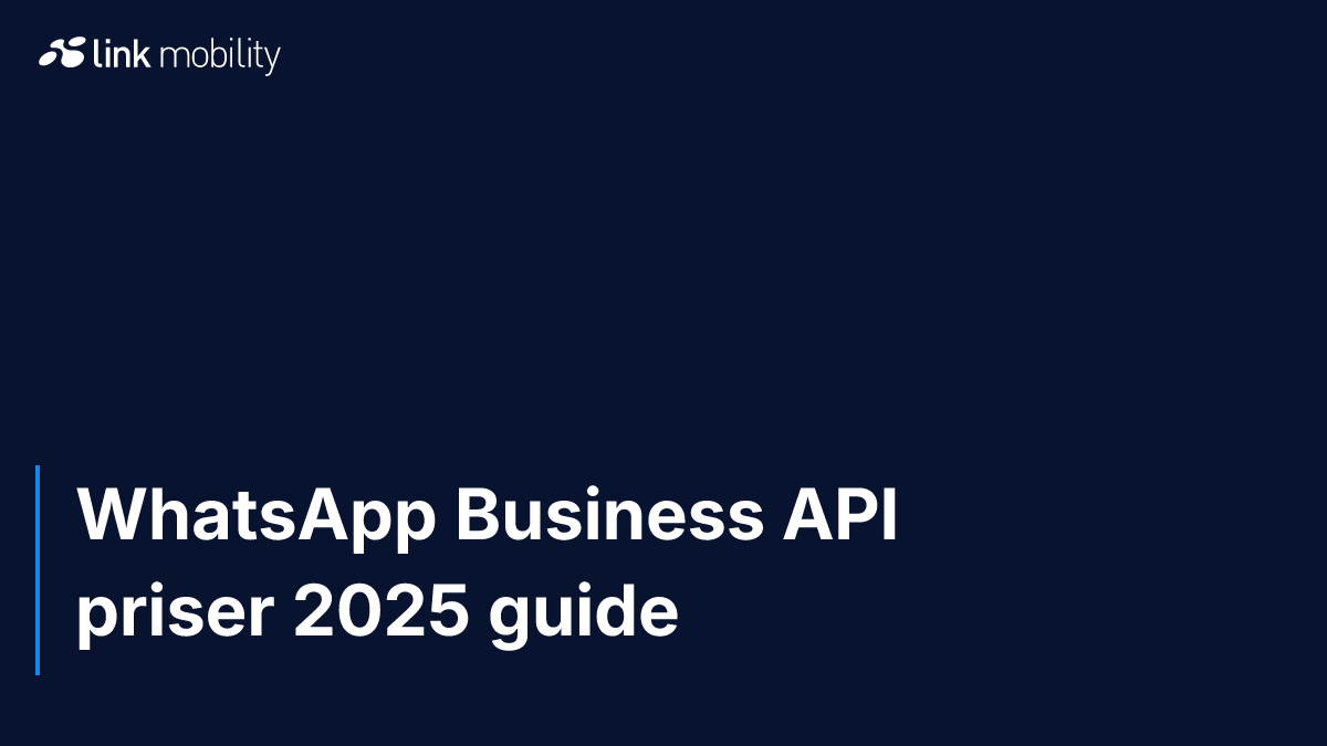 WhatsApp Business API priser 2025 guide