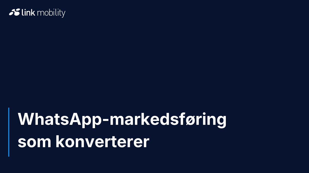 WhatsApp-markedsføring som konverterer