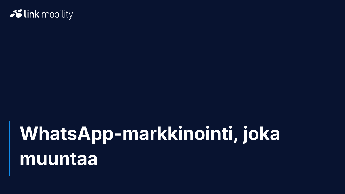 WhatsApp-markkinointi, joka muuntaa