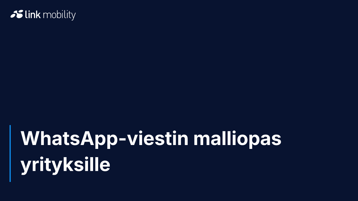 WhatsApp-viestin malliopas yrityksille