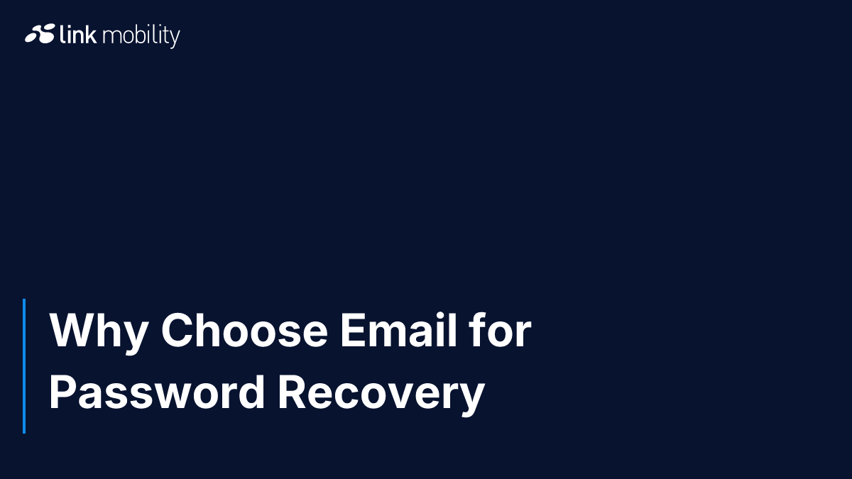 Why Choose Email for Password Recovery