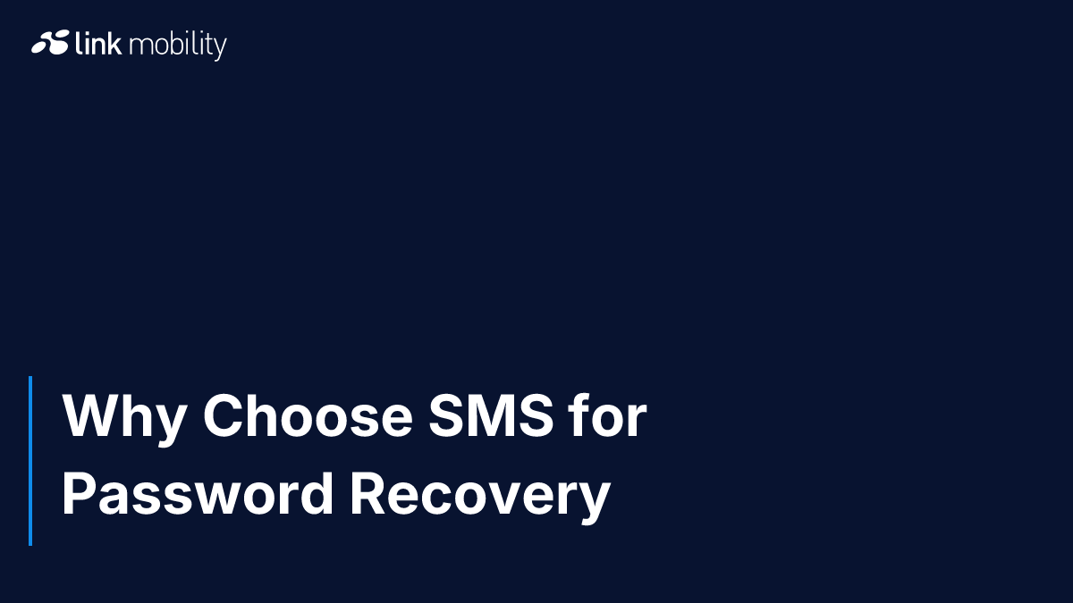 Why Choose SMS for Password Recovery