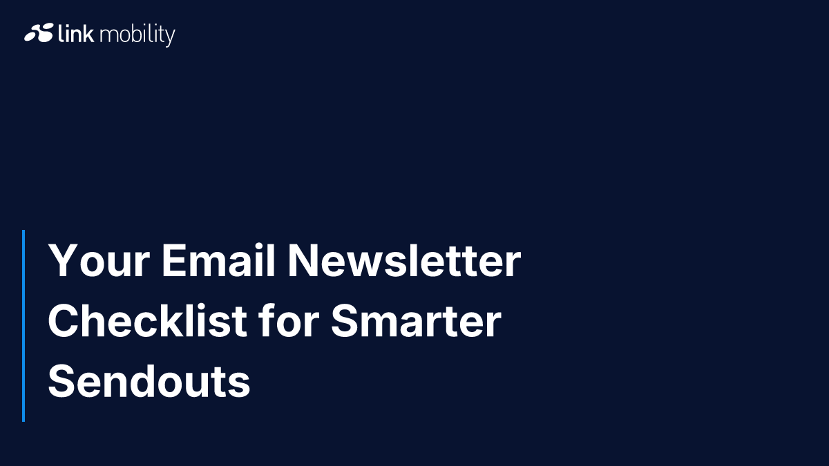 Your Email Newsletter Checklist for Smarter Sendouts