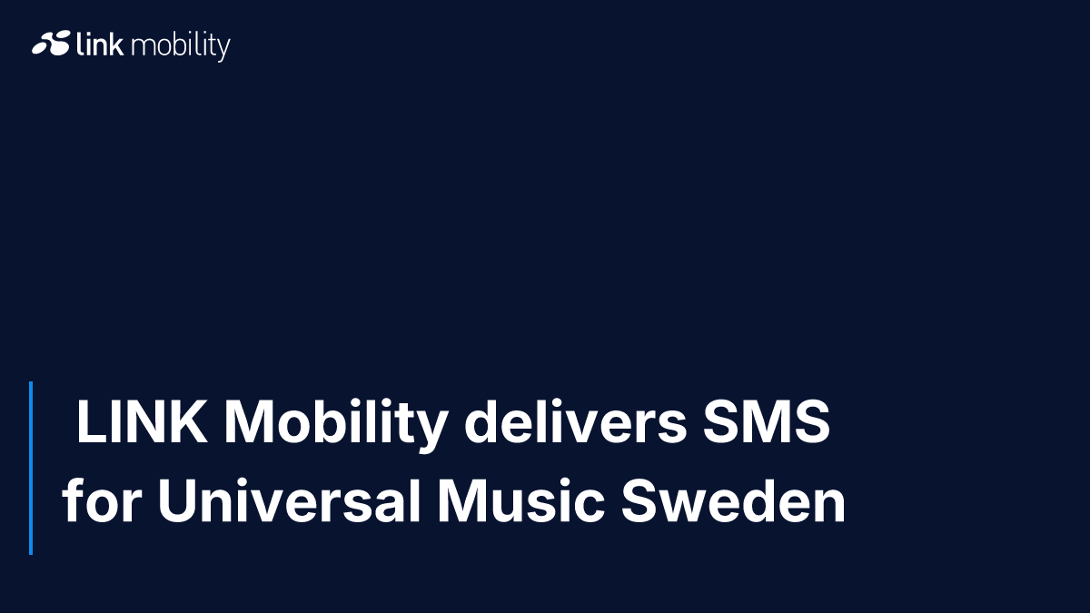  LINK Mobility delivers SMS for Universal Music Sweden