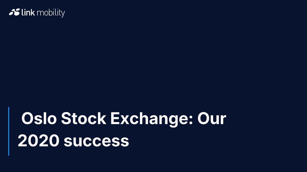  Oslo Stock Exchange: Our 2020 success