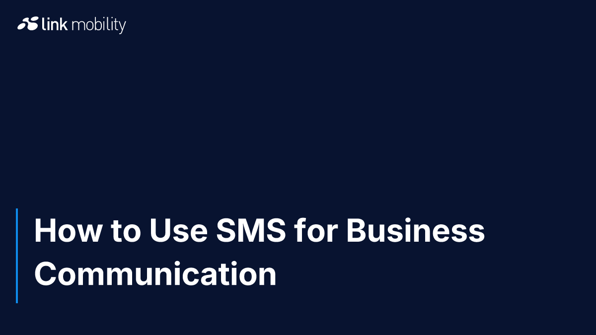 How to Use SMS for Business Communication
