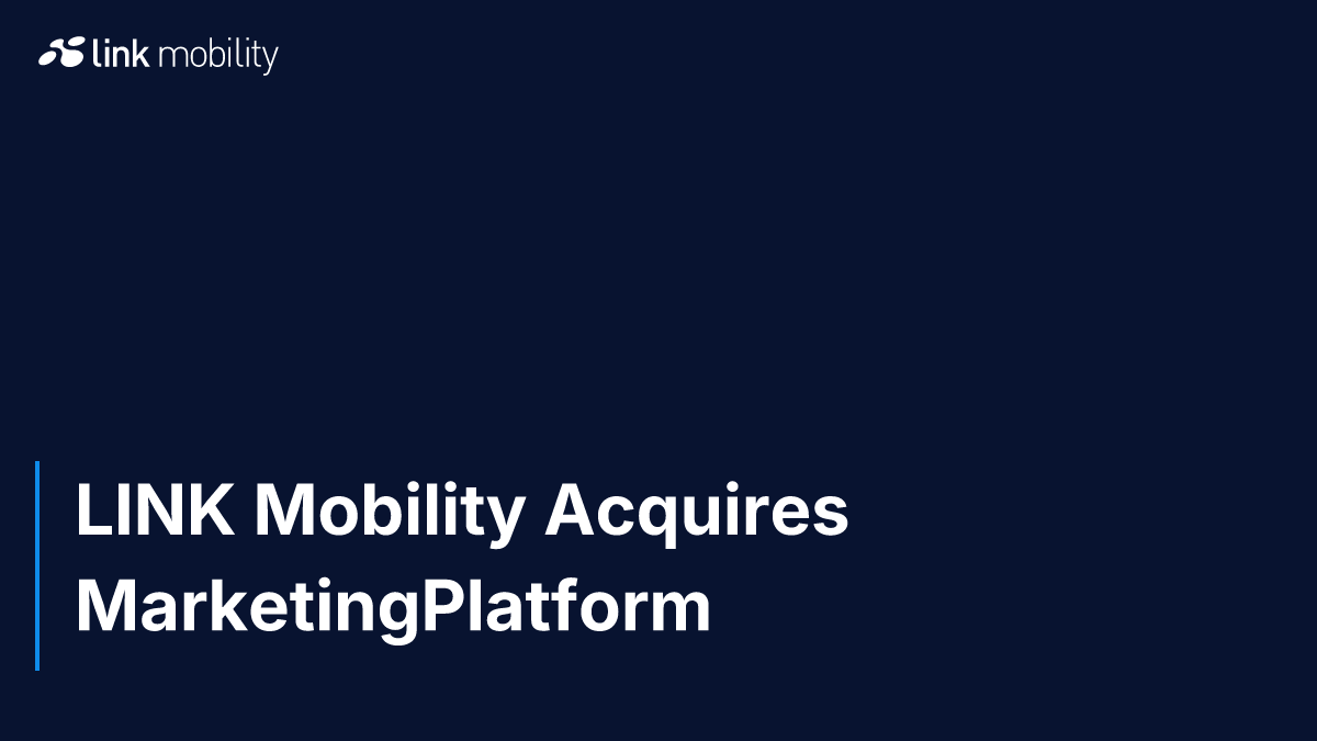 LINK Mobility Acquires MarketingPlatform