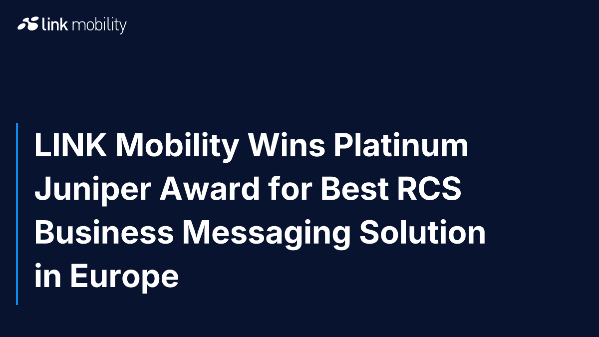 LINK Mobility Wins Platinum Juniper Award for Best RCS Business Messaging Solution in Europe