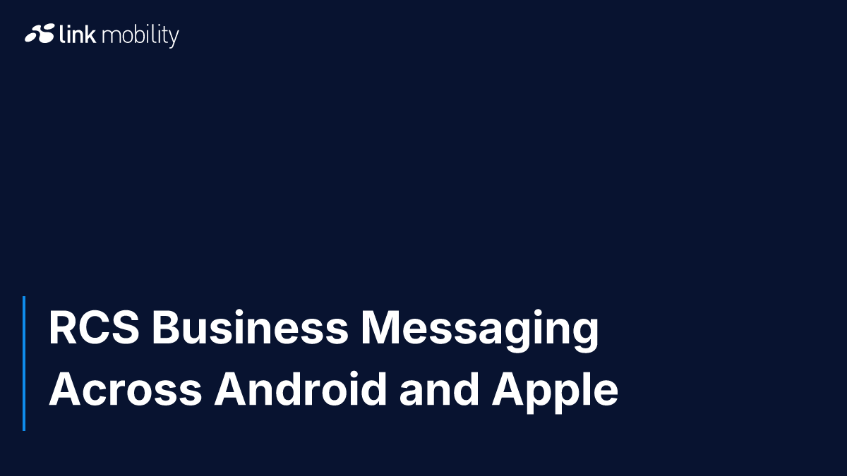 RCS Business Messaging Across Android and Apple