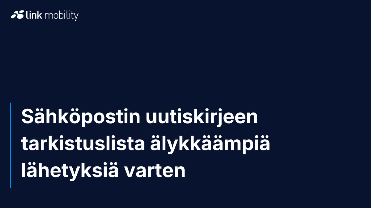 Sähköpostin uutiskirjeen tarkistuslista älykkäämpiä lähetyksiä varten