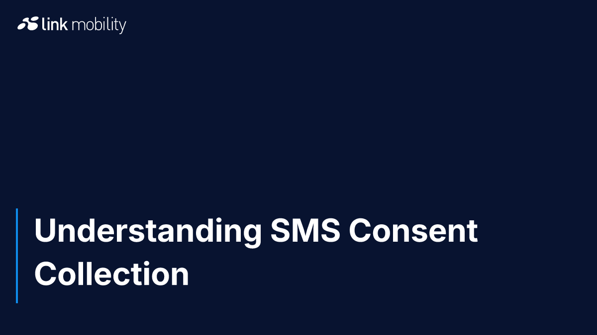 Understanding SMS Consent Collection