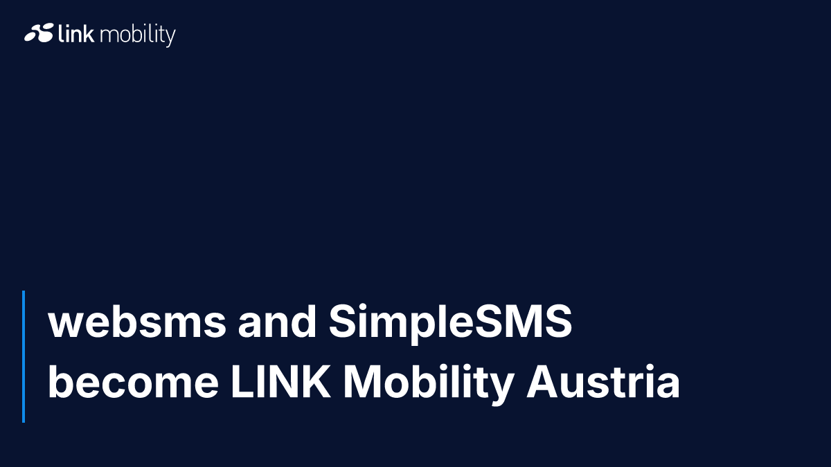 websms and SimpleSMS become LINK Mobility Austria