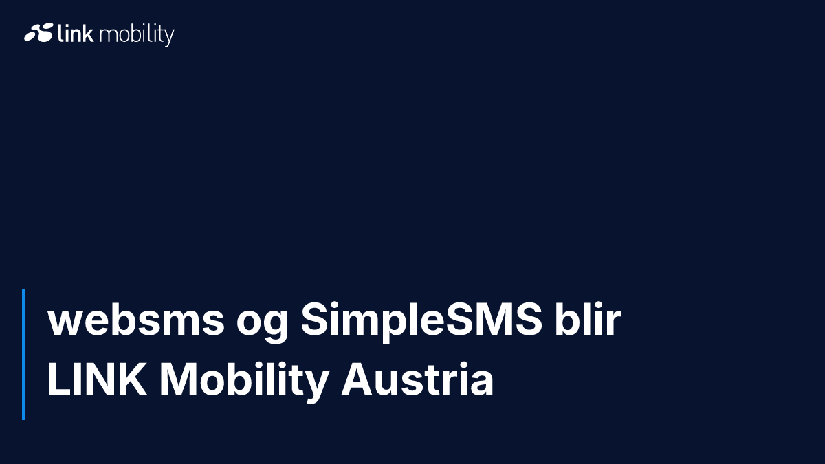 websms og SimpleSMS blir LINK Mobility Austria