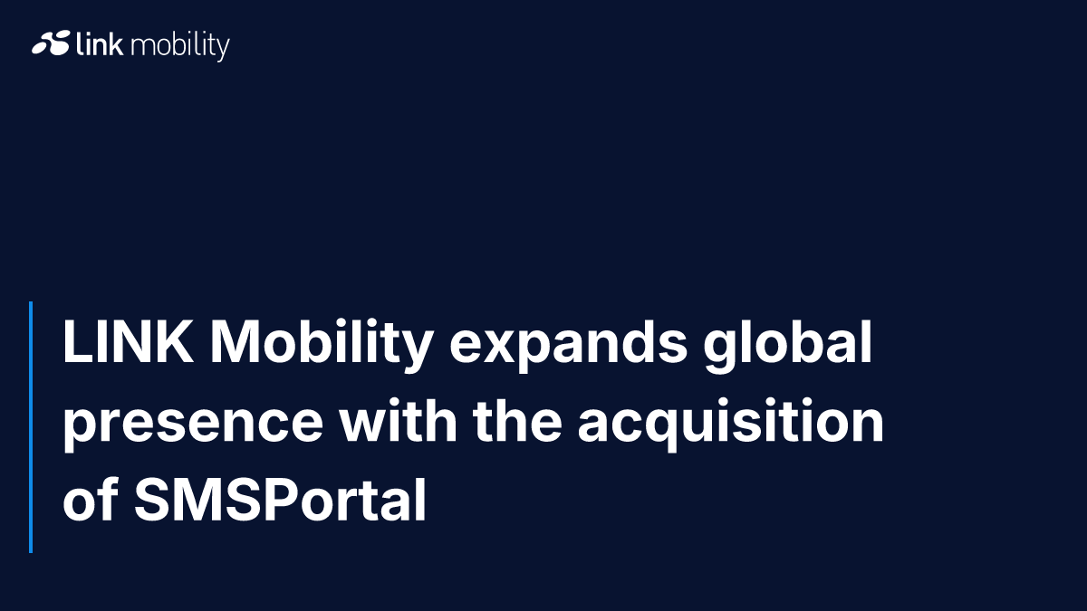 LINK Mobility expands global presence with the acquisition of SMSPortal