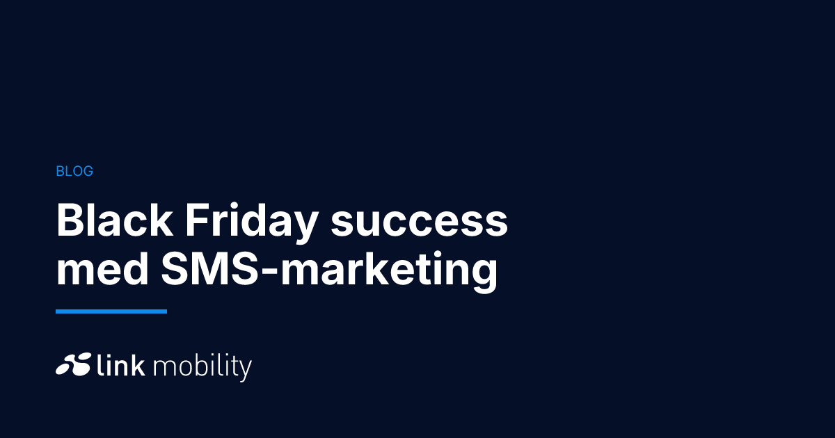 Black Friday success med SMS-marketing