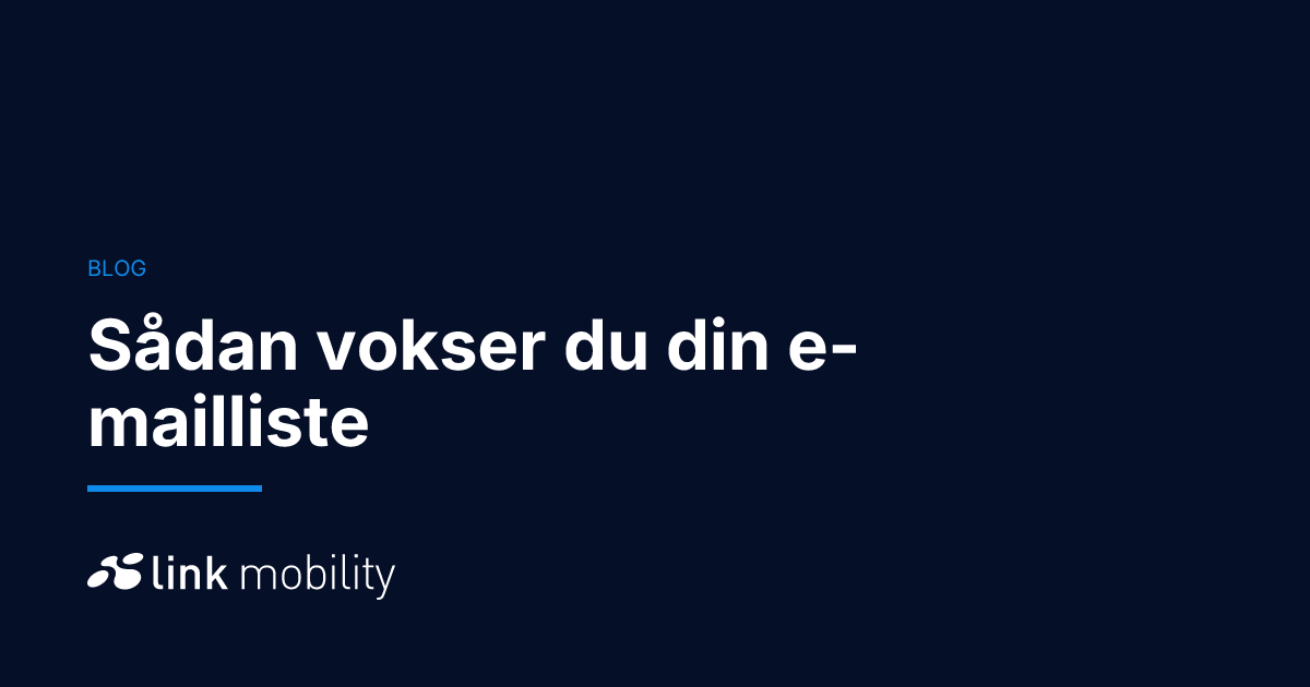 Sådan vokser du din e-mailliste