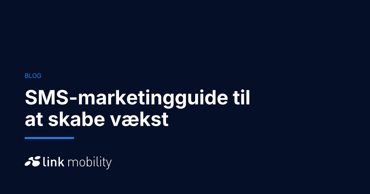 SMS-marketingguide til at skabe vækst