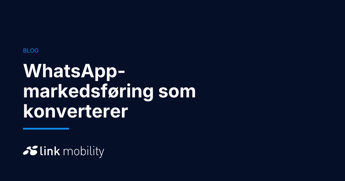 WhatsApp-markedsføring som konverterer