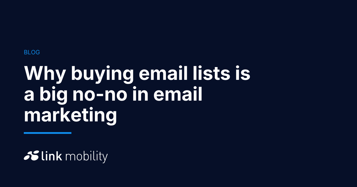Why buying email lists is a big no-no in email marketing