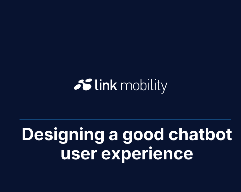 Designing a good chatbot user experience