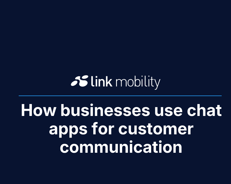 How businesses use chat apps for customer communication