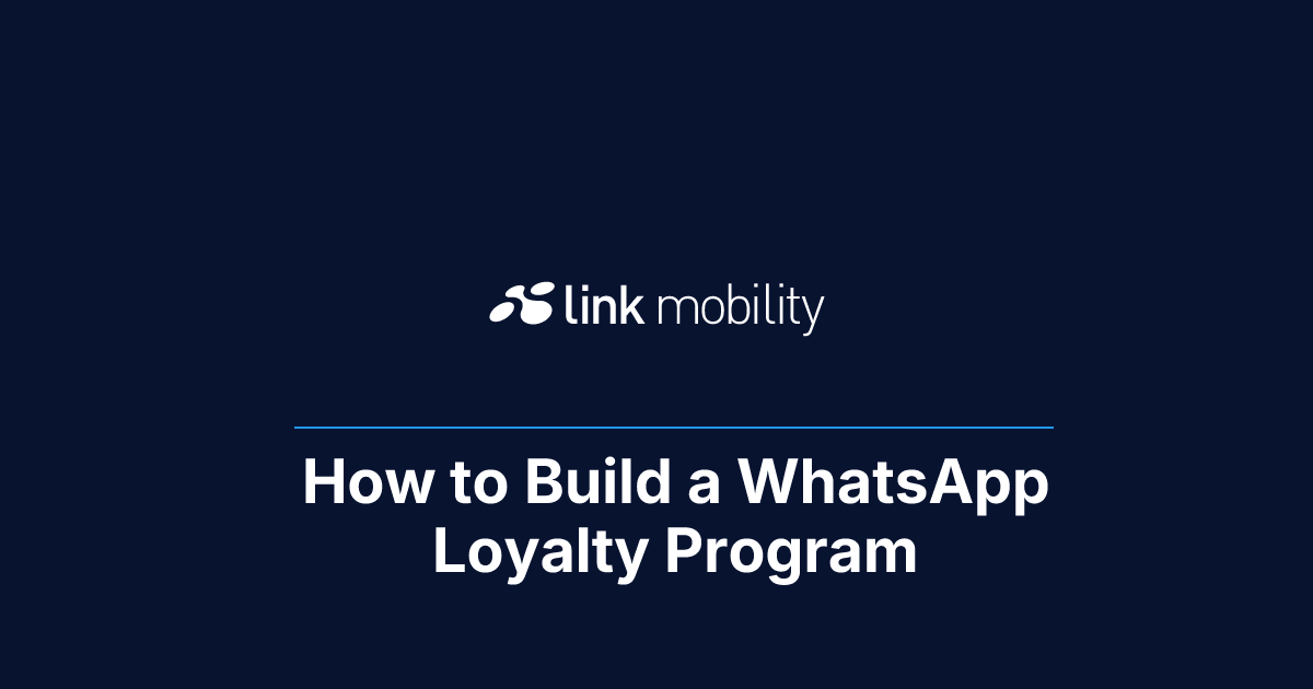 How to Build a WhatsApp Loyalty Program