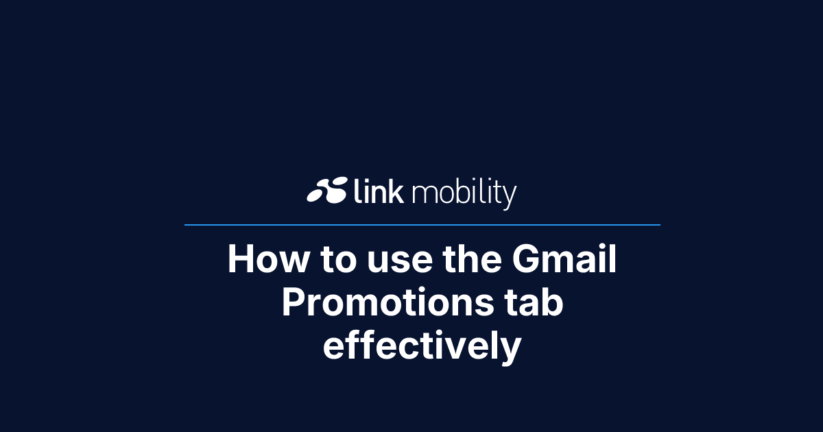 How to use the Gmail Promotions tab effectively