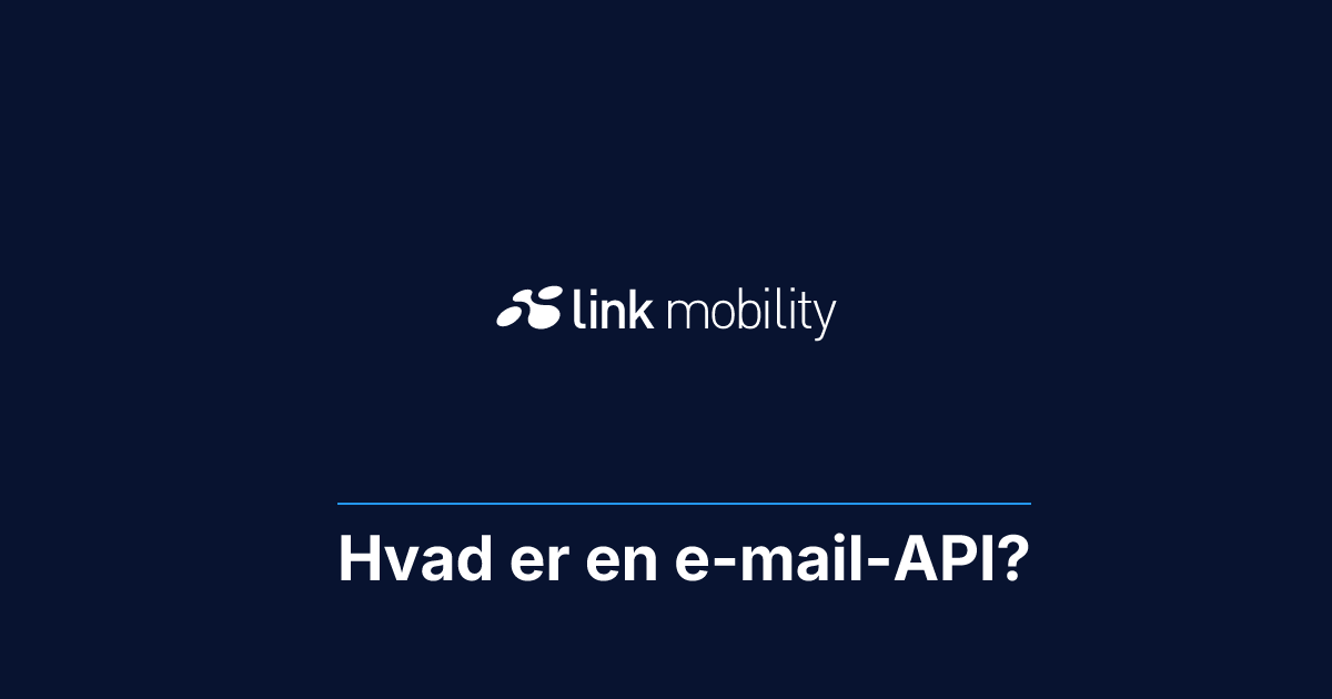Hvad er en e-mail-API?