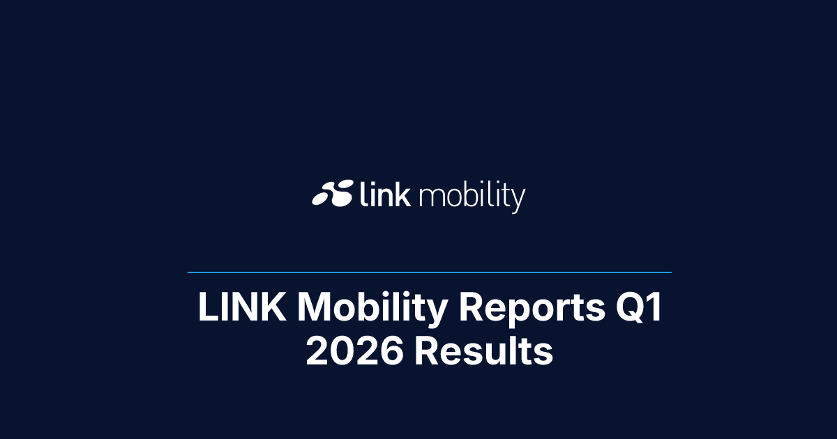 LINK Mobility Reports Q1 2026 Results