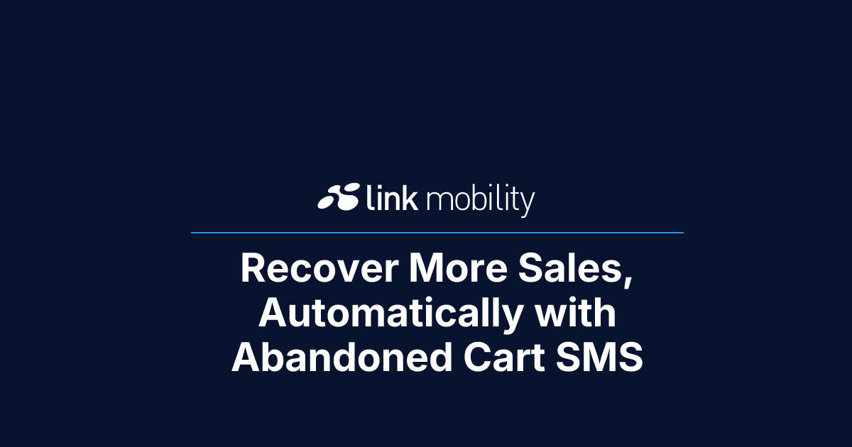 Recover More Sales, Automatically with Abandoned Cart SMS