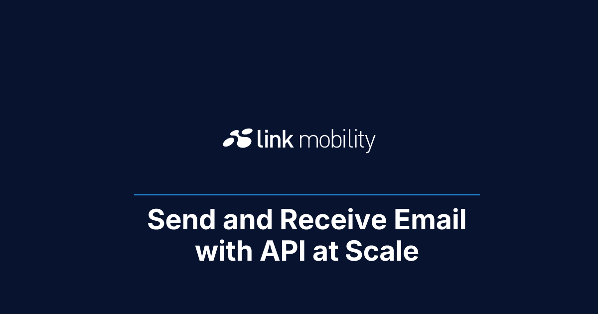 Send and Receive Email with API at Scale