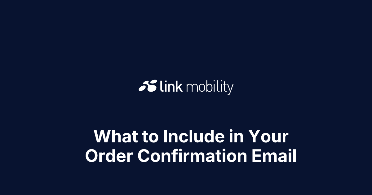 What to Include in Your Order Confirmation Email